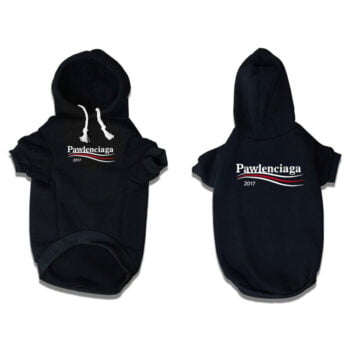 Dog Hoodies Pawlenciaga - 2025 - Puppy Streetwear Shop